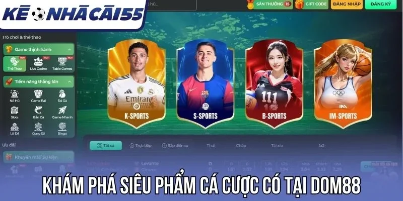 Khám phá siêu phẩm cá cược có tại Dom88