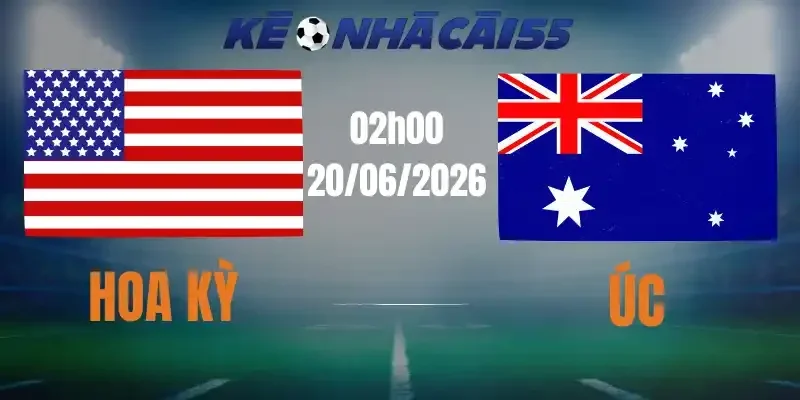 soi kèo nhà cái hoa kỳ vs úc 20/06/2026